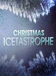 Christmas Icetastrophe
